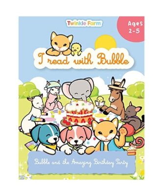 Bubble and the Amazing Birthday Party: I read with Bubble, Anne Schneeberger