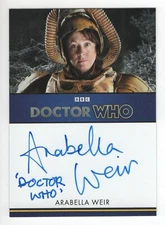 Doctor Who series 5-7 Arabella Weir as Billis inscription autograph card