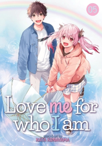 Kata Konayama Love Me For Who I Am Vol. 5 (Tascabile) Love Me for Who I Am