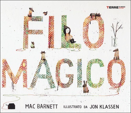 FILO MAGICO. EDIZ. A COLORI BARNETT MAC