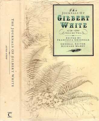 White, Gilbert (edited by Francesca Greenoak) THE JOURNALS OF GILBERT WHITE, VOL