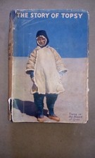 The Story of Topsy  Asia Midred Cable & Francesca French signed Mildred Cable.
