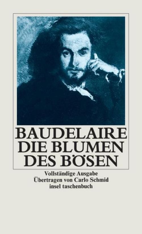 Die Blumen des Bösen Charles Baudelaire