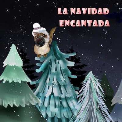 La Navidad Encantada by Ana Ver?nica Fonseca Paperback Book