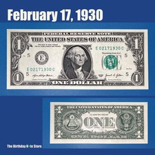 February 17, 1930 Birthday Anniversary $1 One Dollar Bill Serial Number 02171930