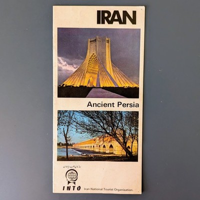 Iran Ancient Persia 1972 Travel Brochure INTO Iran Air Pre Revolution Guide Map