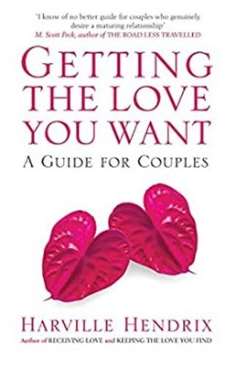Getting the Love You Want : A Guide for Couples Paperback Harvill