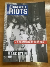 THE STONEWALL RIOTS EDITED BY MARC STEIN LARGE FORMAT PB 2019 NEVER READ MINT