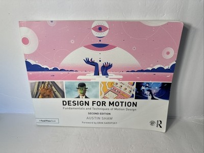 Design for Motion : Fundamentals and Techniques of Motion Design 2nd Edition