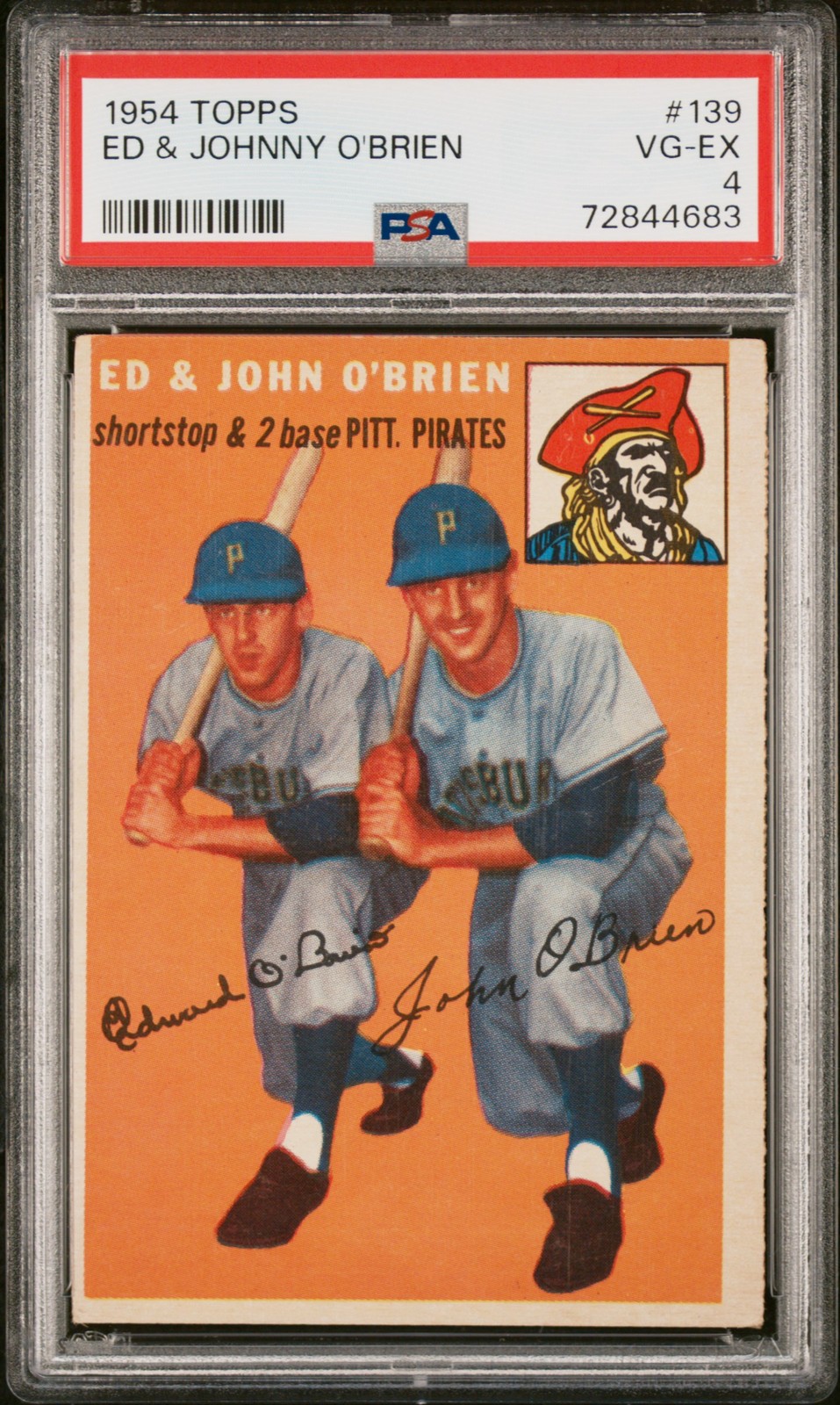 1954 TOPPS #139 EDWARD JOSEPH O'BRIEN/JOHN THOMAS O'BRIEN PSA 4