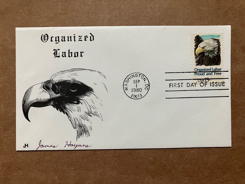 1980 15c Eagle, Organized Labor 1831 James Haynes Signed FDC LE 27 of 200