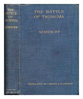 The battle of Tsu-Shima : between the Japanese and Russian fleets, fought on 27t