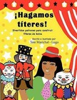 Hagamos Titeres!: Divertidos Patrones Para Construir Titeres de Bolsa by Tere Marichal-Lugo (Paperback / softback, 2012)