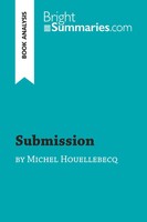 Bright Summaries | Submission By Michel Houellebecq (Book Analysis) | Buch