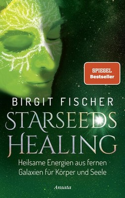 Starseeds-Healing | Birgit Fischer | deutsch