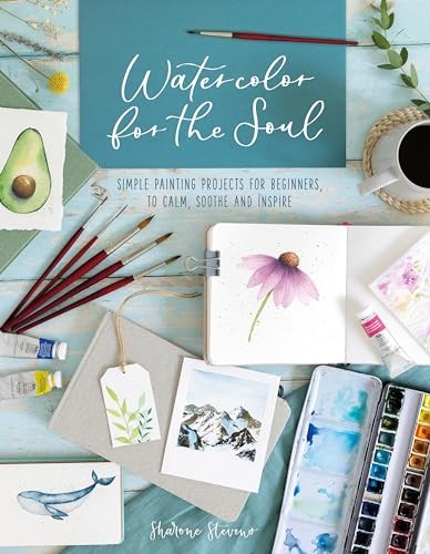 Watercolor for the Soul: Simple painting projects for beginners, - Image 10