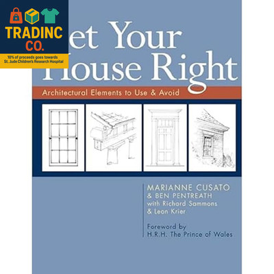 Get Your House Right: Architectural Elements to Use & Avoid