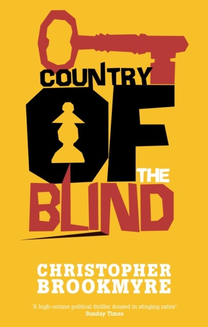 Country Of The Blind by Christopher Brookmyre (Paperback Book)