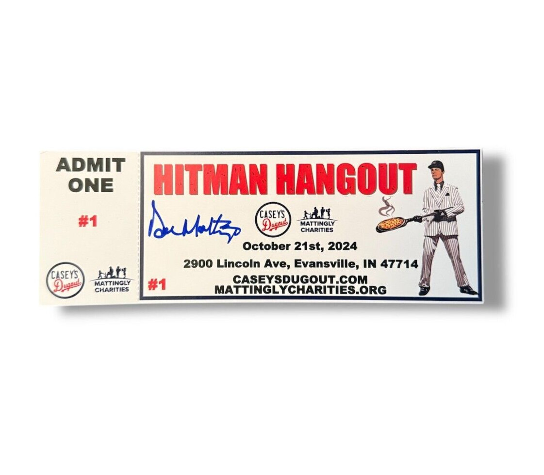 Don Mattingly Signed Commemorative "Hitman Hangout" Ticket - Evansville, IN