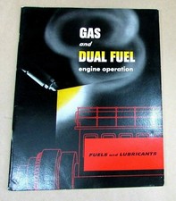 1950 Texaco The Texas Company Gas Dual Fuel Engine Operation Lubricants FREE S/H