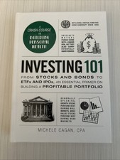 Investing 101 : From Stocks and Bonds to ETFs and IPOs by Michele Cagan
