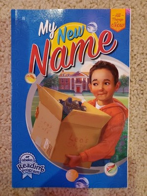 Abeka Reading Program, My New Name, 2nd Grade