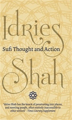 Sufi Thought and Action (Hardback or Cased Book)