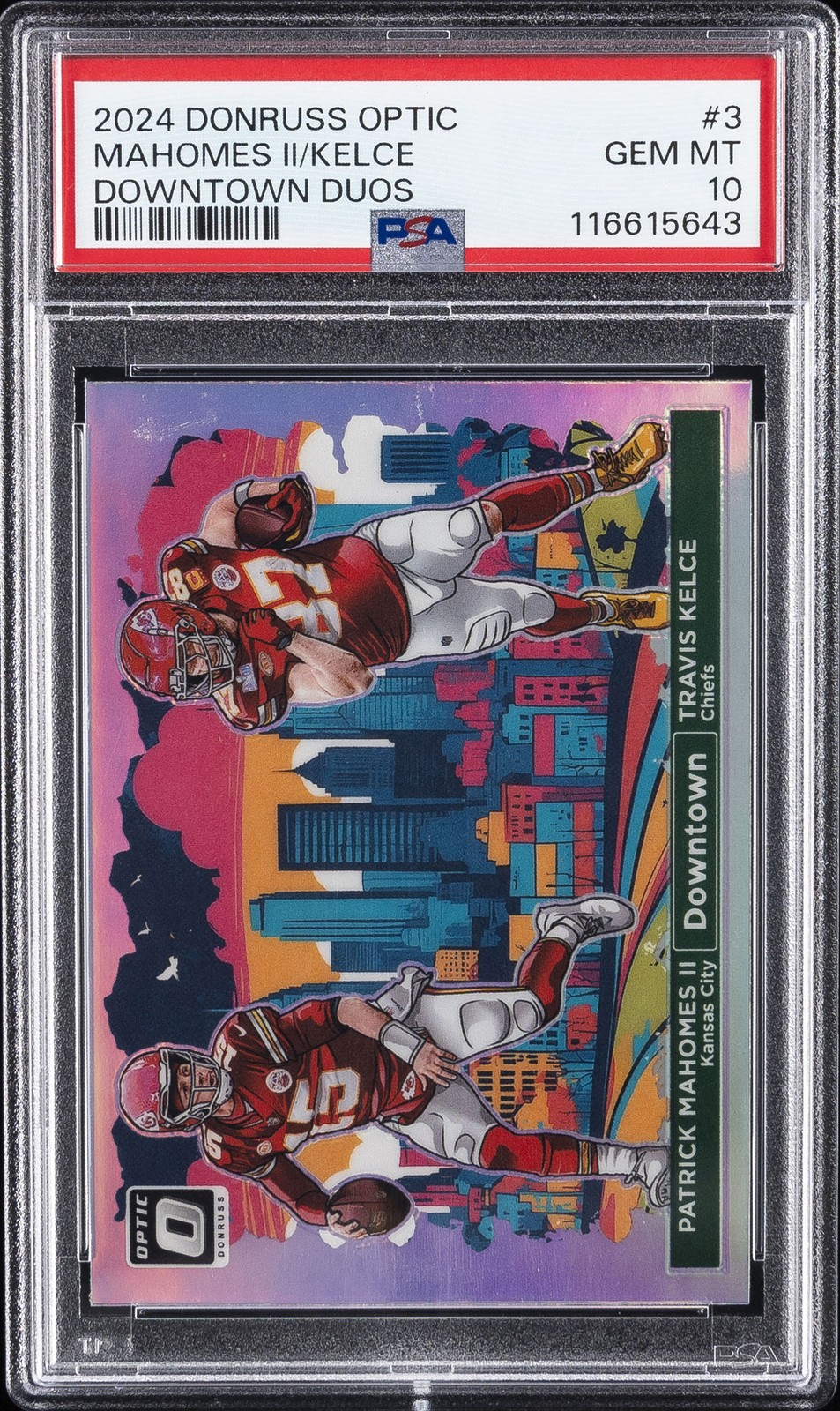 2024 PANINI DONRUSS OPTIC DOWNTOWN DUOS PATRICK MAHOMES II/TRAVIS KELCE PSA 10