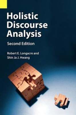 Holistic Discourse Analysis, Second Edition by Robert E Longacre: New