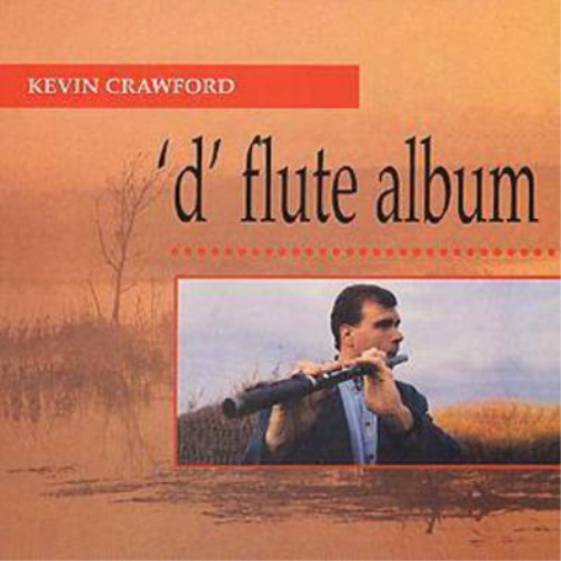Kevin Crawford 'D' Flute Album (CD) Album