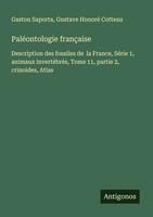 Gaston Saporta (U. A.) | PaléOntologie FrançAise | Taschenbuch | FranzöSisch