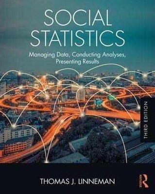 Social Statistics: Managing Data, - Paperback, by Linneman Thomas J. - Very Good