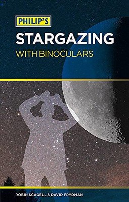 Philip's Stargazing mit Fernglas - Scagell, Robin