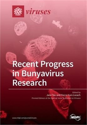 Recent Progress in Bunyavirus Research (Paperback or Softback)