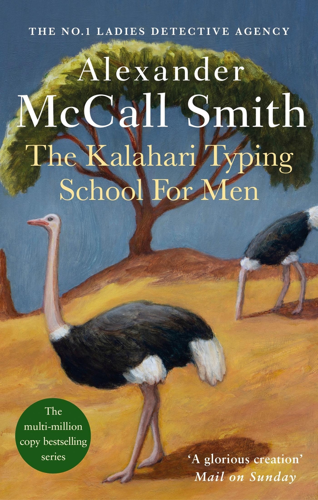 Alexander Mccall Smith | The Kalahari Typing School For Men |