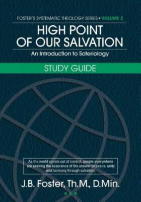 High Point Of Our Salvation Study Guide