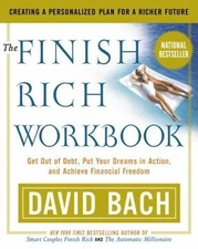 The Finish Rich Workbook: Creating a Perso- paperback, 9780767904810, David Bach
