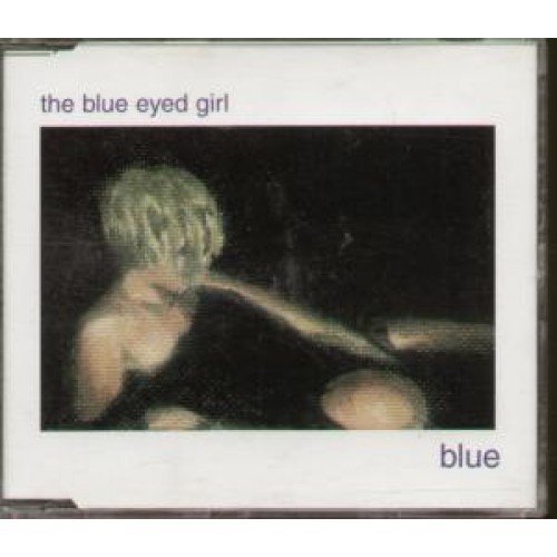 Blue The Blue Eyed Girl (CD)