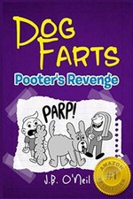 Dog Farts: Pooter's Revenge (The Disgusting Adventures of Milo S