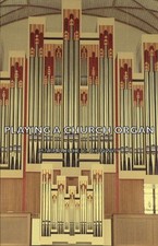 Conway - Playing a Church Organ - New paperback or softback - 37 - X555z