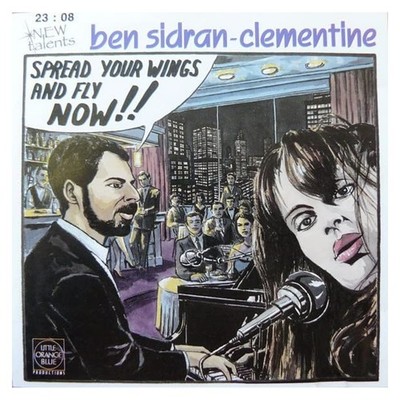Ben Sidran + Clementine - Spread Your Wings & Fly Now CD
