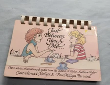 Just Between You & Me Advice Quotes Southern Style Top Bound Vintage 1989 Book