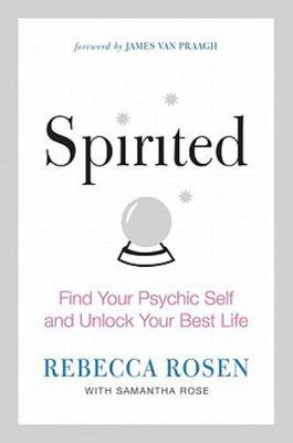 Spirited by Rosen, Rebecca; Rose, Samantha