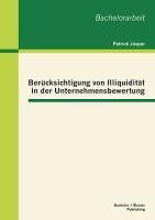 BerüCksichtigung Von IlliquiditäT In Der Unternehmensbewertung | Buch | 97839554