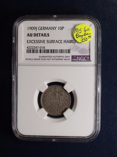 1909j Germany Ten Pfennig NGC AU Details 10P Coin PRICED TO SELL RIGHT NOW!
