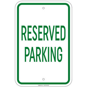Heavy Gauge Reserved Parking 12x18 inch Aluminum Signs Retail Store 