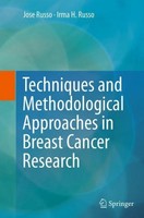 Techniques And Methodological Approaches In Breast Cancer Research Jose Russo