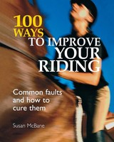 100 Ways To Improve Your Riding | Susan Mcbane | Englisch | Taschenbuch | 2006