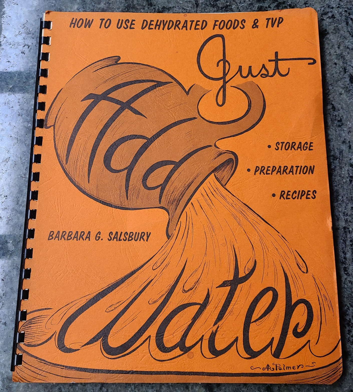 Vtg Just Add Water 1973 by Barbara Salsburg using dehydrated foods & TVP recipes