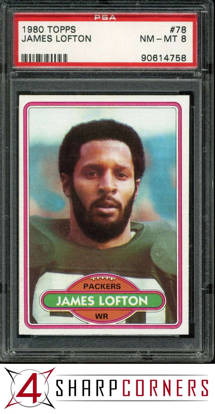 1980 TOPPS #78 JAMES LOFTON PACKERS HOF PSA 8